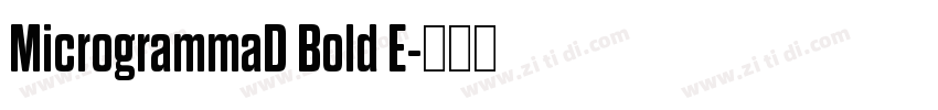 MicrogrammaD Bold E字体转换